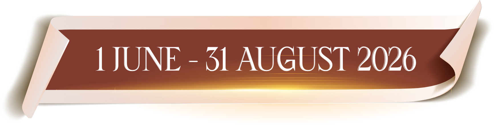 1 June - 31 August 2026